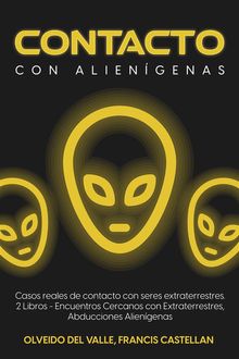 Contacto con Aliengenas.  Francis Castellan