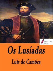 Os Lusadas.  Lus de Cames