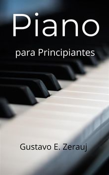 Piano.  Gustavo E. Zerauj