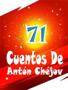 71 Cuentos De Antn Chjov.  Anton Chjov