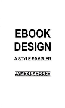 eBook Design.  James LaRoche