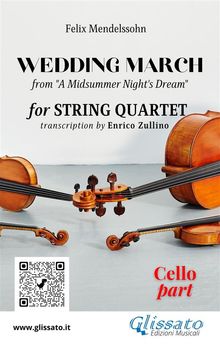 Cello part of "Wedding March" by Mendelssohn for String Quartet.  Felix Mendelssohn