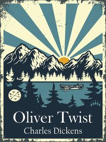 Oliver Twist.  Charles Dickens