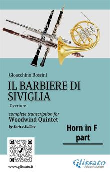 French Horn in F part "Il Barbiere di Siviglia" for woodwind quintet.  Gioacchino Rossini