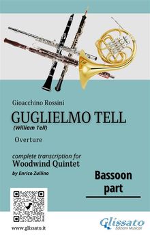 Bassoon part of "Guglielmo Tell" for Woodwind Quintet.  Gioacchino Rossini