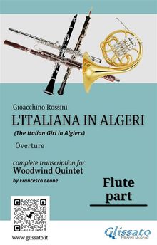 Flute part of "L'Italiana in Algeri" for Woodwind Quintet.  a cura di Francesco Leone