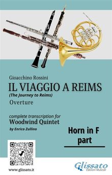 French Horn in F part of "Il viaggio a Reims" for Woodwind Quintet.  Gioacchino Rossini