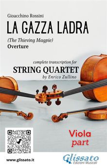 Viola part of "La Gazza Ladra" for String Quartet.  Gioacchino Rossini