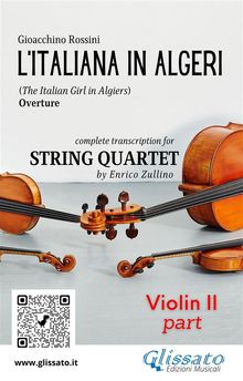 Violino II part of "L'Italiana in Algeri" for String Quartet.  Gioacchino Rossini