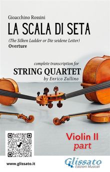 Violin II part of "La scala di seta" for String Quartet.  Gioacchino Rossini