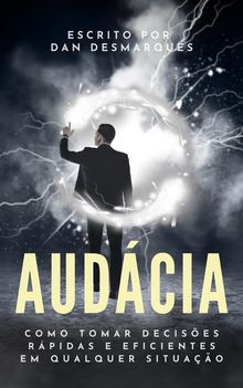 Audcia.  Dan Desmarques