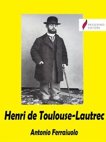 Henri de Toulouse-Lautrec.  Antonio Ferraiuolo