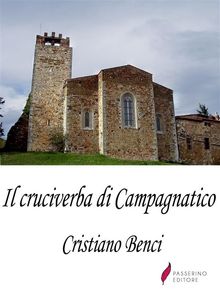 Il cruciverba di Campagnatico.  Cristiano Benci