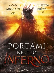 Portami nel tuo Inferno.  Yvan Argeadi