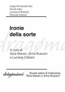 Ironie della sorte.  Pascale Kramer