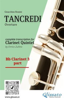 Bb Clarinet 3 part of "Tancredi" for Clarinet Quintet.  Gioacchino Rossini