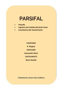 PARSIFAL by Richard Wagner.  Alessandro Macr