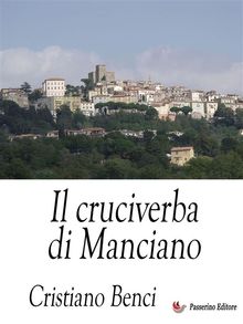 Il cruciverba di Manciano.  Cristiano Benci