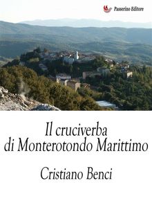 Il cruciverba di Monterotondo Marittimo.  Cristiano Benci