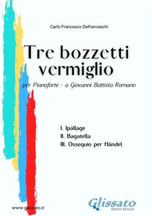 Tre bozzetti vermiglio.  Carlo Francesco Defranceschi