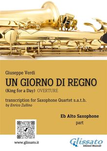 Un giorno di Regno - Saxophone Quartet (Eb Alto part).  Giuseppe Verdi
