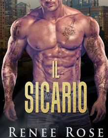 Il sicario.  Renee Rose