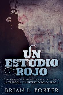 Un Estudio Rojo - El Diario Secreto de Jack el Destripador.  Francisco Pintor