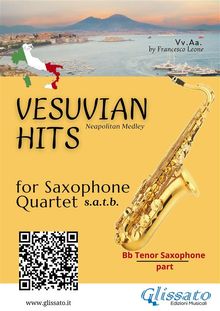 Saxophone Quartet "Vesuvian Hits" medley - Bb tenor part.  a cura di Francesco Leone