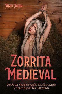 Zorrita Medieval.  Amo John