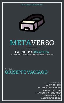 Metaverso: La Guida Pratica.  Valerio Vertua