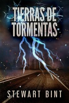 Tierras de Tormentas.  Jennifer Yaeggy