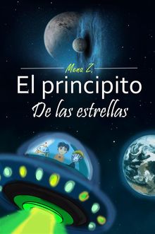 El principito De las estrellas.  Z. Mena