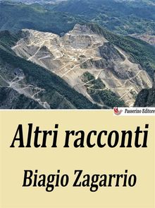 Altri racconti.  Biagio Zagarrio