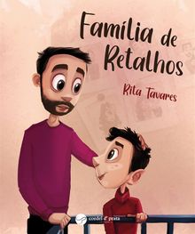 Famlia de Retalhos.  Rita Tavares