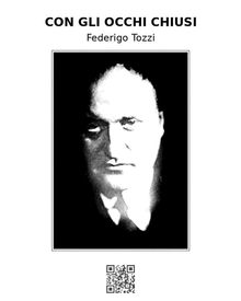 Con gli occhi chiusi.  Federigo Tozzi