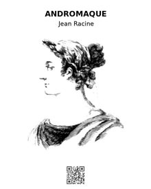 Andromaque.  Jean Racine