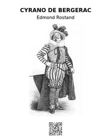 Cyrano de Bergerac.  Edmond Rostand
