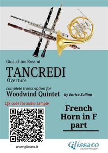 French Horn in F part of "Tancredi" for Woodwind Quintet.  Gioacchino Rossini