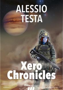 Xero Chronicles.  Alessio Testa