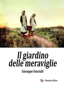 Il giardino delle meraviglie.  Giuseppe Fanciulli