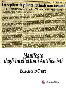 Manifesto degli intellettuali antifascisti.  Benedetto Croce