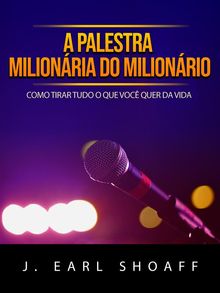 A palestra milionária do milionário (Traduzido).  David De Angelis