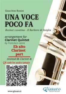 Eb Alto Clarinet (instead sib 4) part of "Una voce poco fa" for Clarinet Quintet.  a cura di Francesco Leone