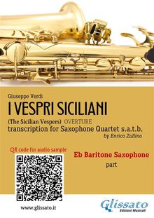 Eb Baritone Sax part of "I Vespri Siciliani" for Saxophone Quartet.  Giuseppe Verdi