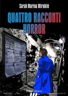 Quattro racconti horror.  Sarah Marina Mirabile