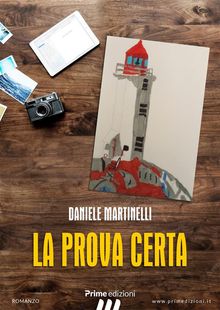 La prova certa.  Daniele Martinelli