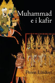 Muhammad e i Kafir.  Peren Lindon
