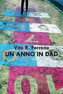 Un anno in Dad.  Vito R. Ferrone