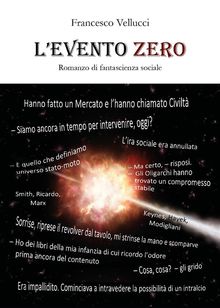 L'evento Zero.  Francesco Vellucci