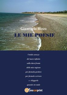 Le mie poesie.  Giancarlo Rizzo